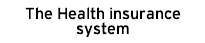 Health insurance system