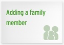 Adding a family member